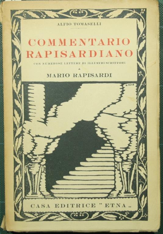 Commentario rapisardiano Con numerose lettere di illustri scrittori a Mario Rapisardi - Alfio Tomaselli - copertina