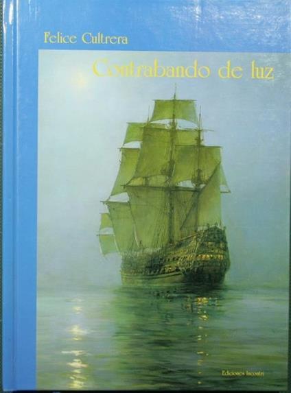 Contrabando de luz - Felice Cultrera - copertina