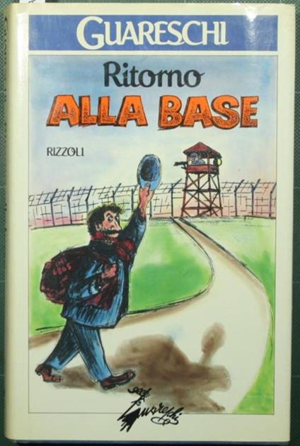 Ritorno alla base - Giovanni Guareschi - copertina