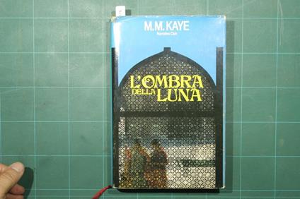 L' ombra della luna - M. M. Kaye - copertina