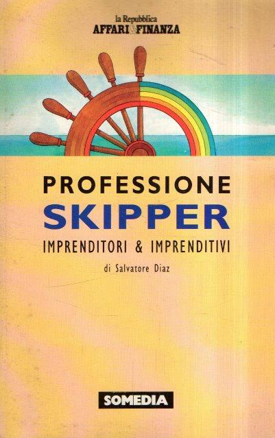Professione Skipper Imprenditori & Imprenditivi - Salvatore Diaz - copertina