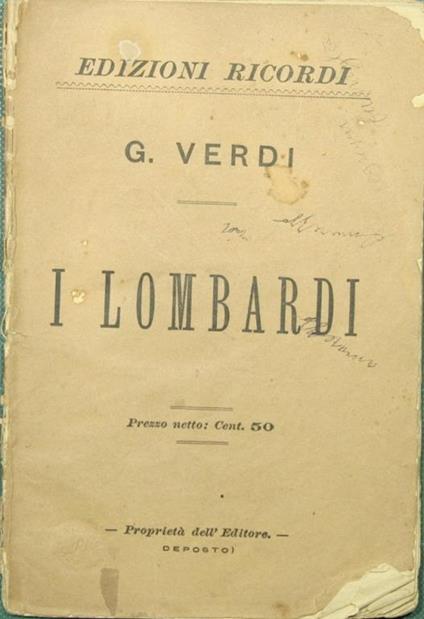 I lombardi alla prima crociata. Dramma lirico di Temistocle Solera - Giuseppe Verdi - copertina
