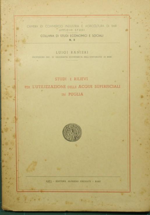 Studi e rilievi per l'utilizzazione delle acque superficiali in Puglia - Luigi Ranieri - copertina