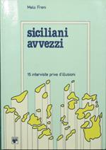 Siciliani avvezzi. 15 interviste prive d'illusioni