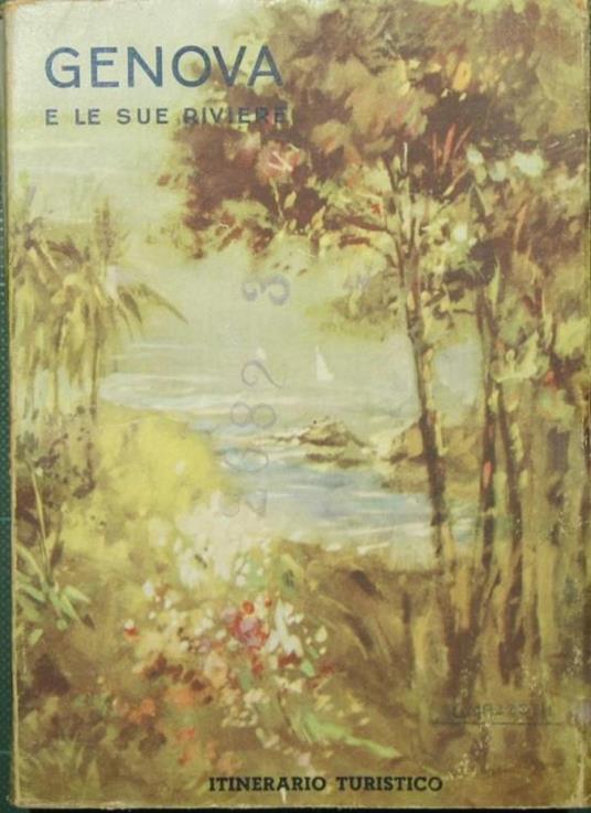 Genova e le sue riviere. Itinerario turistico - copertina