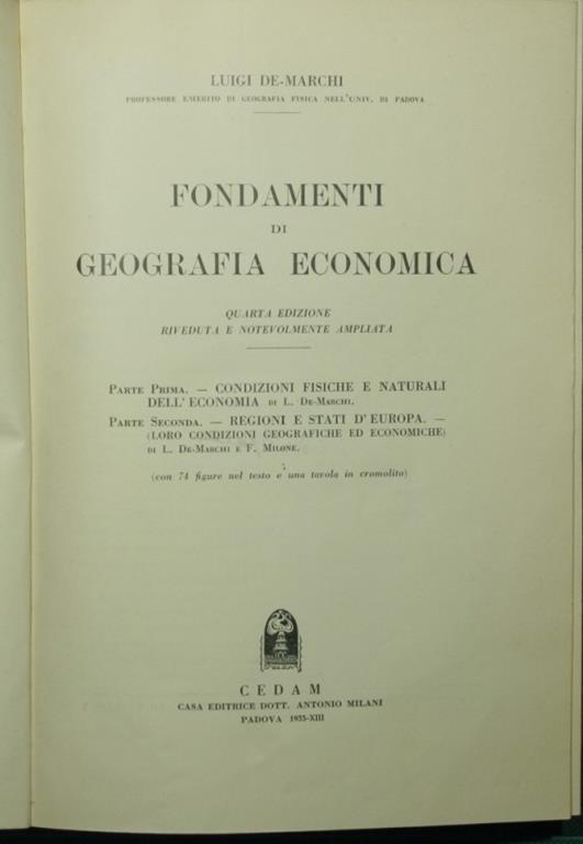 Fondamenti di geografia economica. Parte prima - Condizioni fisiche e naturali dell'economia. Parte seconda - Regioni e Stati d'Europa (loro condizioni geografiche ed economiche) - Luigi De Marchi - copertina