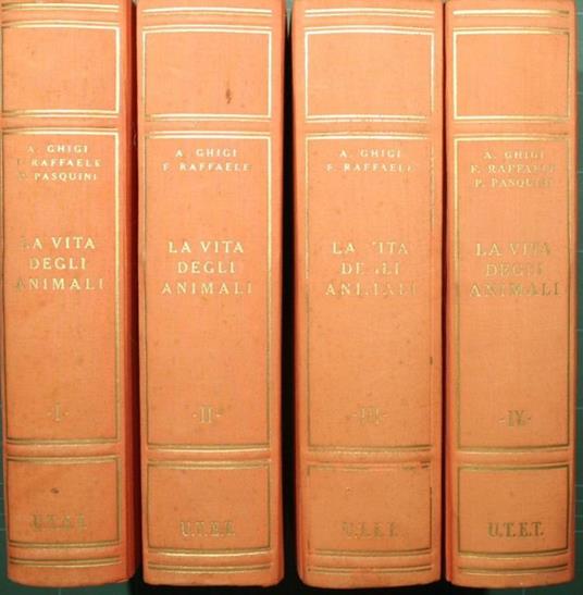 La vita degli animali. Vol. I: La vita nel mare Vol. II: Mammiferi e uccelli sedentari delle terre continentali Vol. III: Diffusione e distribuzione degli animali sulla Terra e nelle acque continentali Vol. IV: Costumi e comportamento degli animal - Pasquale Pasquini - copertina