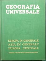 L' Europa in generale. L' Asia in generale. L' Europa centrale
