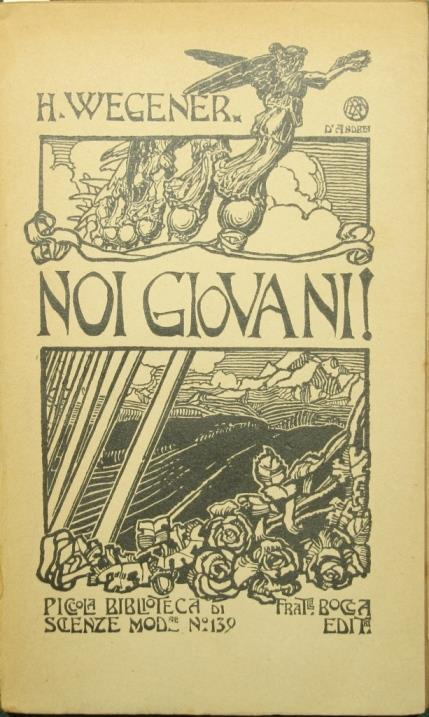 Noi giovani ! Il problema sessuale nella vita prematrimoniale di ogni giovane istruito. Purezza. Forza. Amore - Hans Wegener - copertina