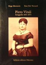 Pirro Vitali. Fotografie (1855-1875)