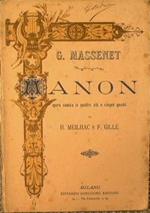 Manon. Opera comica in quattro atti e cinque quadri
