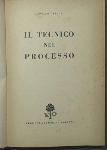 Il tecnico nel processo - Giovanni Galloni - copertina