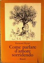 Come parlare d'amore sorridendo