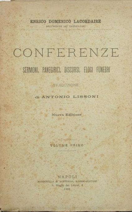 Conferenze. Sermoni, panegirici, discorsi, elogi funebri - Henri-Dominique Lacordaire - copertina