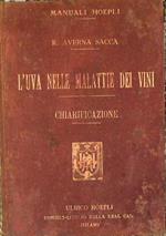 L' uva nelle malattie dei vini. Chiarificazione