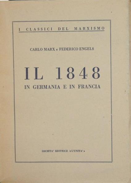 Il 1848 In Germania e in Francia - Karl Marx - copertina