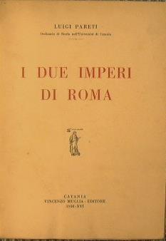 I due imperi di Roma - Luigi Pareti - copertina