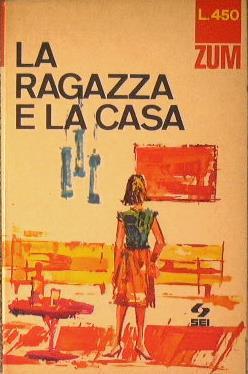La ragazza e la casa - Paola Opezzi Levi - copertina