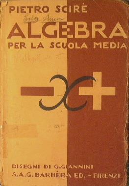 Algebra per la scuola media - Pietro Scirè - copertina