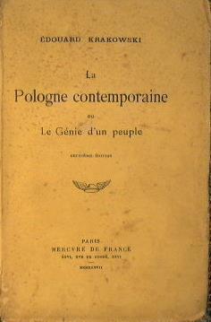 La Pologne contemporaine. Ou La Genie d'un peuple - Edouard Krakowski - copertina