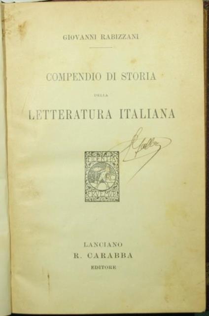 Compendio di storia della letteratura italiana Bruto Secondo - Giovanni Rabizzani,Vittorio Alfieri - copertina