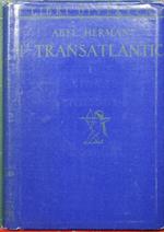 I transatlantici. Vol. I