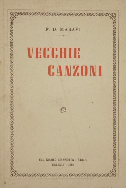 Vecchie canzoni - F. D. Maravi - copertina