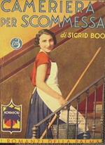 Cameriera per scommessa + Vertigine + Signorine per forza + La via del palcoscenico