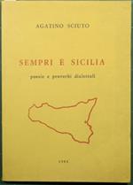 Sempri è Sicilia. Poesie e proverbi dialettali