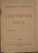 L' artefice. Tragedia in quattro atti