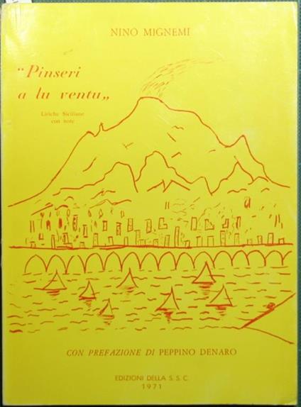 Pinseri a lu ventu. Liriche siciliane con note - Nino Mignemi - copertina