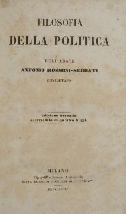 Filosofia della politica. Dell'Abate Antonio Rosmini-Serbati roveretano - Antonio Rosmini - copertina