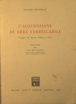 L' acquisizione di aree fabbricabili. ( Legge 18 Aprile 1962, n. 167 ) - Davide Roccella - copertina
