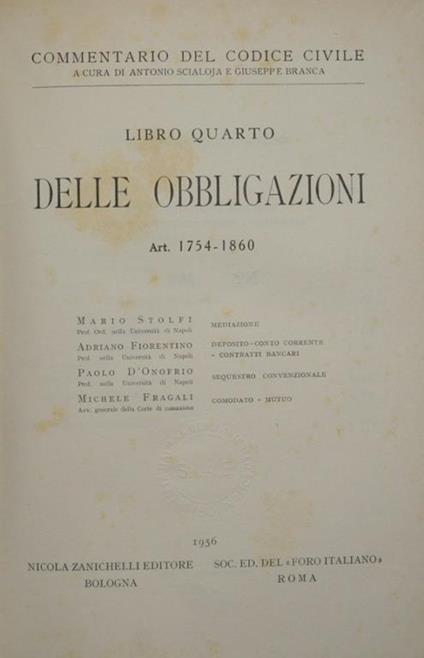 Commentario del codice civile. Libro IV. Delle obbligazioni (Art. 1754-1860 Art. 1861-1932) - Mario Stolfi,Adriano Fiorentino,Paolo D'Onofrio - copertina