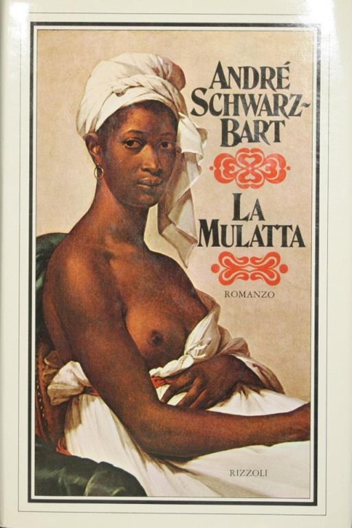 La mulatta. Romanzo - André Schwarz-Bart - copertina