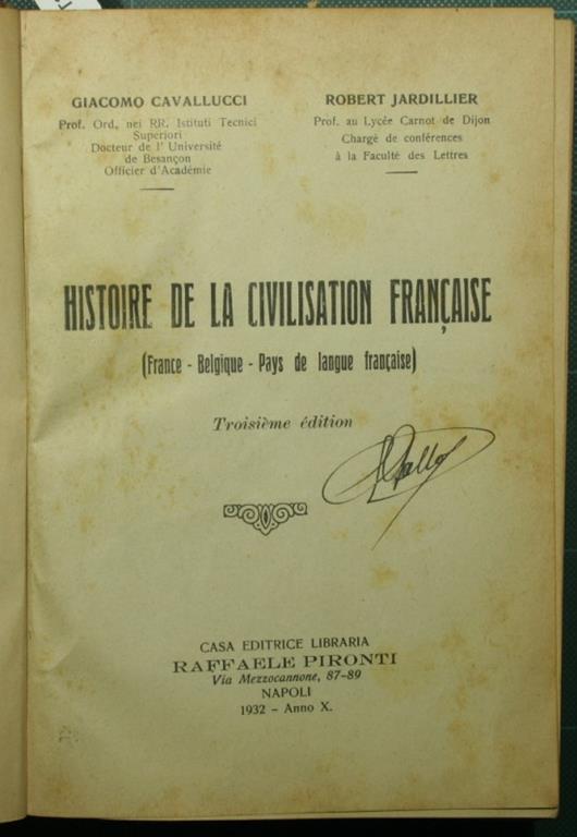 Histoire de la civilisation francaise. France - Belgique - Pays de la langue francaise - Giacomo Cavallucci,Robert Jardillier - copertina