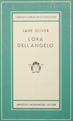L' ora dell'Angelo. Romanzo