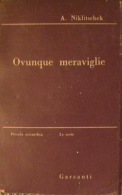 Ovunque meraviglie. L'Ignoto nel noto - Alexander Niklitschek - copertina