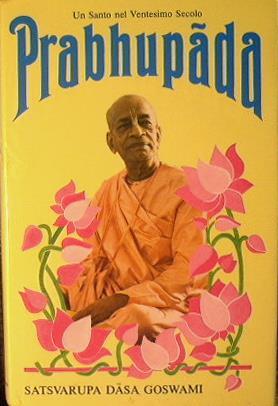 Un santo nel ventesimo secolo Prabhupada - Dasa Goswami Satsvarupa - copertina
