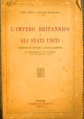 L' Impero Britannico e gli Stati Uniti. Nozioni di Civiltà Anglo-Sassone - Aldo Ricci - copertina