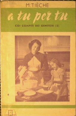 A tu per tu copi compiti dei genitori (II) - Maurizio Tieche - copertina