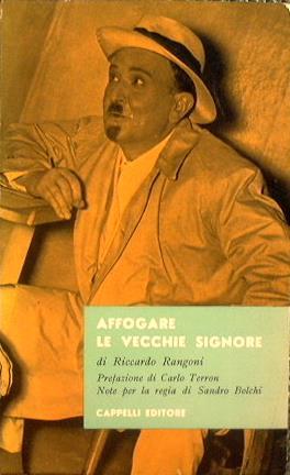 Affogare le vecchie signore - Riccardo Rangoni - copertina