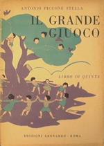 Il grande giuoco. Libro di quinta