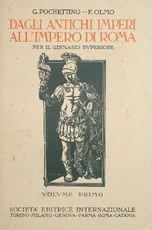 Dagli antichi imperi all'impero di Roma. Vol. I. Per il ginnasio superiore - Giuseppe Pochettino - copertina