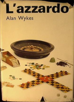 L' azzardo - Alan Wykes - copertina