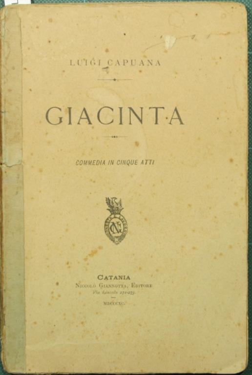 Giacinta. Commedia in cinque atti - Luigi Capuana - copertina