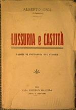 Lussuria e castità. Saggio di psicologia del pudore