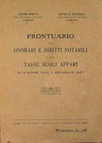 Prontuario deglli onorari e diritti notarili e delle tasse sugli affari in vigore dal 1° gennaio 1927