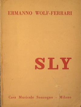 Sly - Ermanno Wolf-Ferrari - copertina