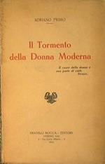 Il Tormento della Donna Moderna